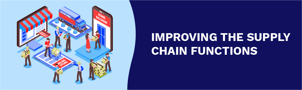 improving the supply chain functions